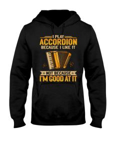 Accordion - Because I Like Hoodie