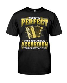 Accordion - Nobody's Perfect1 Shirt