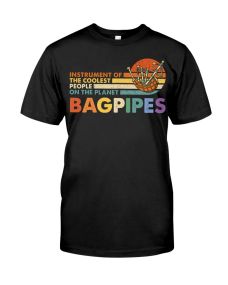 Bagpipes - Coolest People Shirt