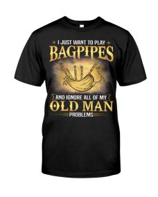 Bagpipes - Old Man Problems2 Shirt
