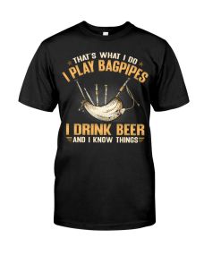 Bagpipes - That's What I Do Shirt