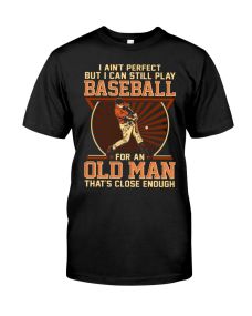 Baseball - Ain't Perfect Shirt