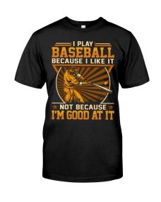 Baseball - Good At It Shirt