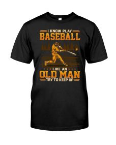 Baseball - Like An Old Man GEF Shirt