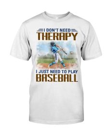 Baseball - Therapy Shirt