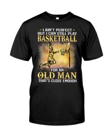 Basketball - Ain't Perfect Shirt