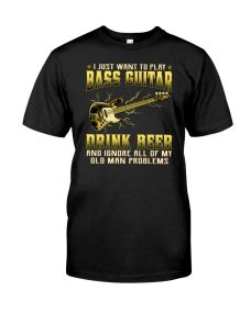 Bass Guitar - Drink Beer Old Man Problems GRA Shirt