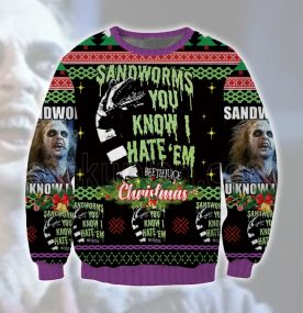 Beetlejuice Sandworms You Know I Hate Em 2023 3D Printed Ugly Christmas Sweatshirt
