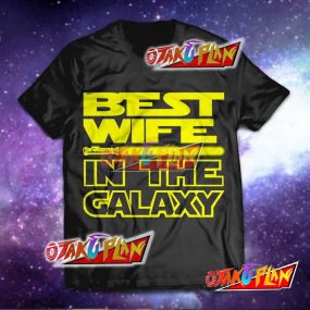 Best Wife in the Galaxy Unisex T-Shirt