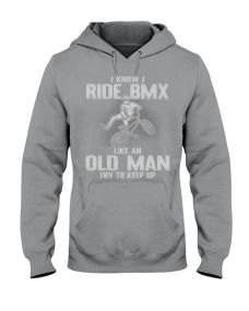 BMX - Old Man Try To Keep Up Hoodie