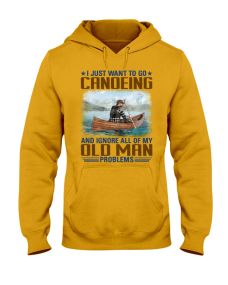 Canoeing - Ignore Old Man Problems Hoodie