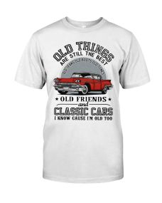 Classic Car - Old Things Shirt