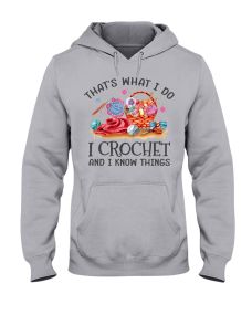 Crochet - That's What I Do Hoodie