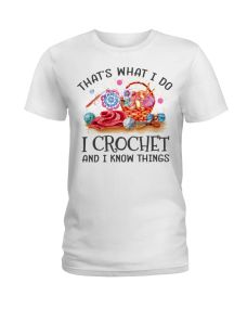 Crochet - That's What I Do Shirt