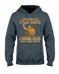 Darts - That's What I Do I Drink Hoodie