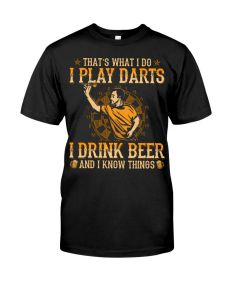 Darts - That's What I Do I Drink Shirt