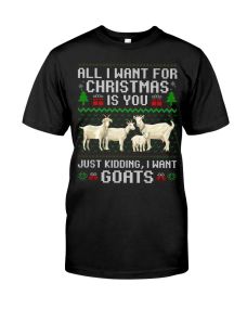 Farmer Goat - All I Want For Chirstmas Is You Shirt