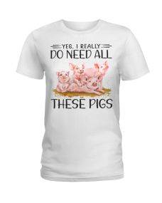 Farmer Pig - I Really Need Shirt