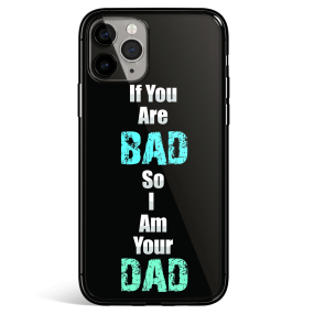 I am your Dad Tempered Glass iPhone Case