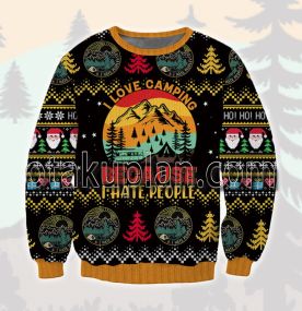 I Hate People I Love Camping 3D Printed Ugly Christmas Sweatshirt