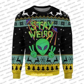 Stay Weird Alien 3D Print Ugly Christmas Sweatshirt